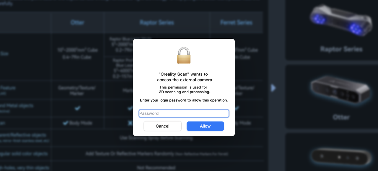 "Creality Scan" wants to access the external camera. This permission is used for 3D scanning and processing. Enter your login password to allow this operation.